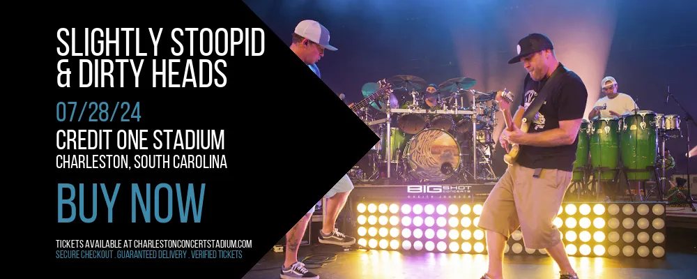 Slightly Stoopid & Dirty Heads at Credit One Stadium